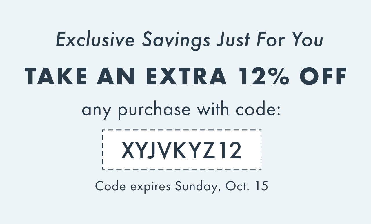 TAKE AN EXTRA 12% OFF