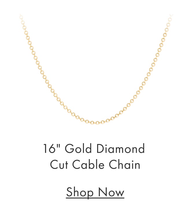 16'' Gold Diamond Cut Cable Chain 